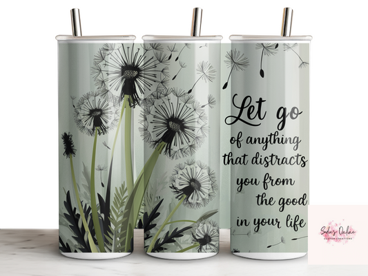 Let Go - 20oz Skinny Tumbler
